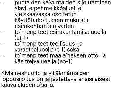 Rakentamisen tukialueita voidaan osoittaa teknisen huollon alueiksi