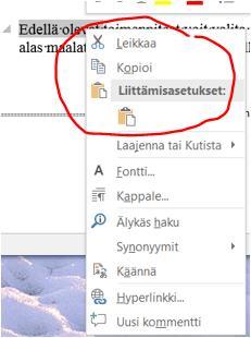 Tekstin siirto eli leikkaus toiseen paikkaa tehdään seuraavasti: Maalaa teksti ota hiirellä tekstistä kiinni ja vie se haluttuun kohtaan tai valitse Muokkaa/ leikkaa ja vie tämän jälkeen kursori