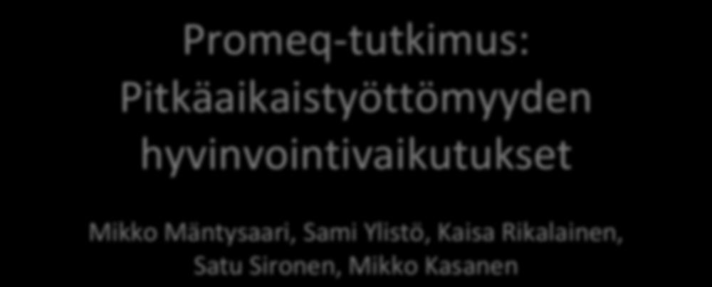 hyvinvointivaikutukset Mikko