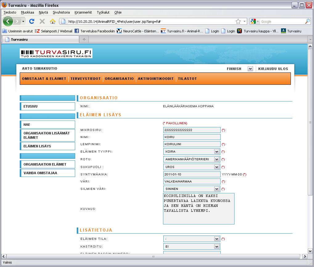 Eläimen tietoja syötettäessä järjestelmä vaatii täytettäväksi useita eri kenttiä. Mitä tarkemmat tiedot lemmikistä voi kirjata, sen helpommin eläin löytyy Turvasiru-palvelusta jatkossa.