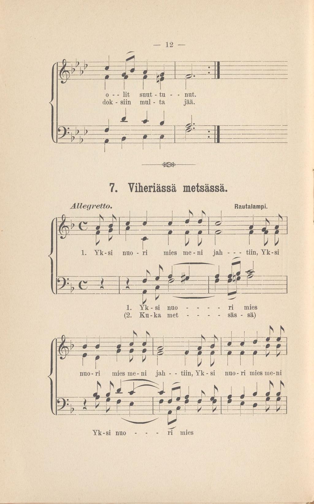 < 9> 7. Vherässä metsässä. A llegretto. M Rautalamp. ^t- 4--------- ----------J t ---- y - -Nn = ^ : z = z z z j= = ^ r - m < EE o y -# ^ 1 f I H 1.