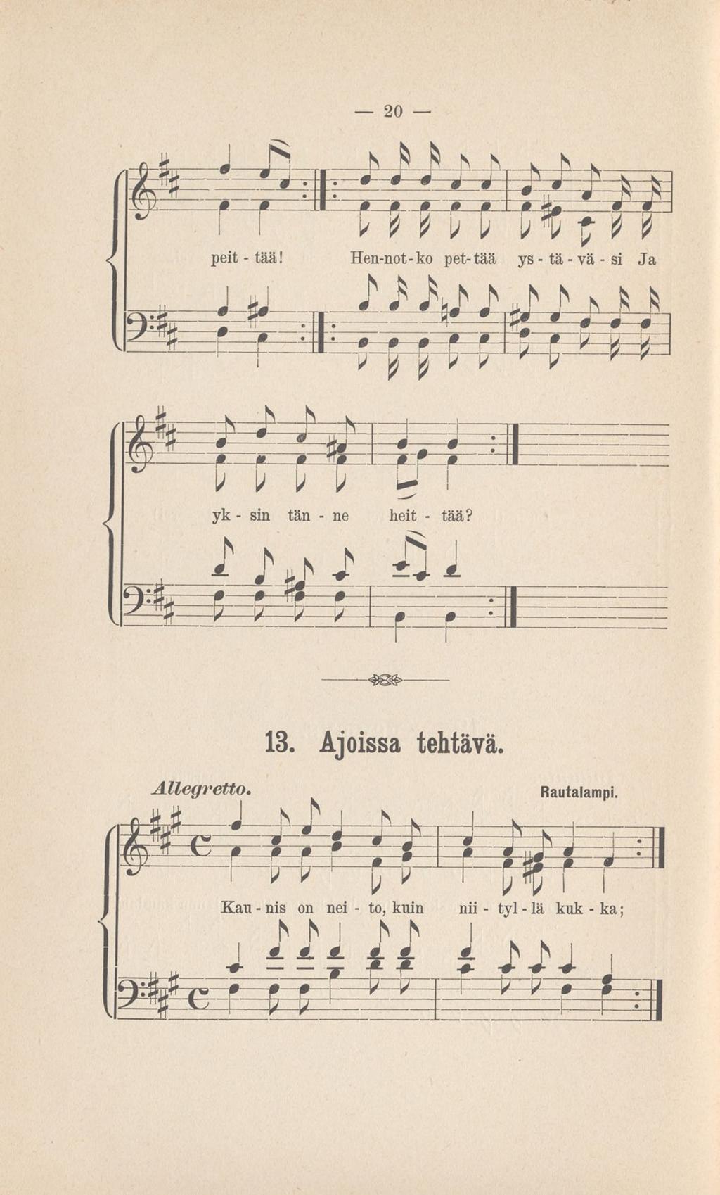 13. Ajossa tehtävä. A lleg retto.