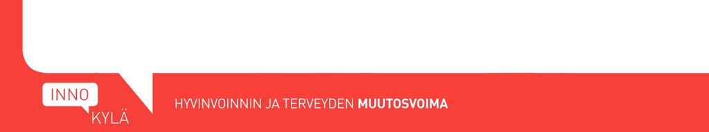 Nykyinen Innokylä Kehittäjä ei tiedä mistä aloittaa kehittämisen verkkoympäristössä eikä osaa omatoimisesti hyödyntää eri työkaluja eri tarkoituksiin.