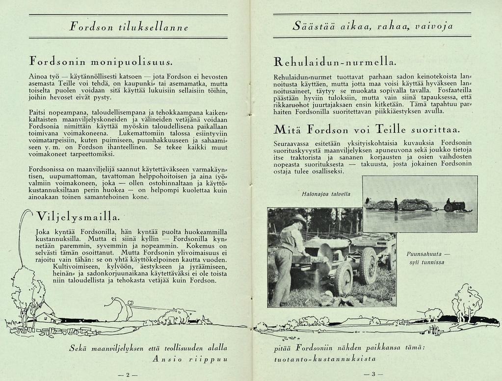 käytännöllisesti ollen on jotafordson n takuusta, Jo ordson tiluksellanne ds äästä a aikaa, rahaa,, vai voj a I orosonm monipuolisuus Ainoa työ katsoen ei hevosten asemasta Teille voi tehdä, on