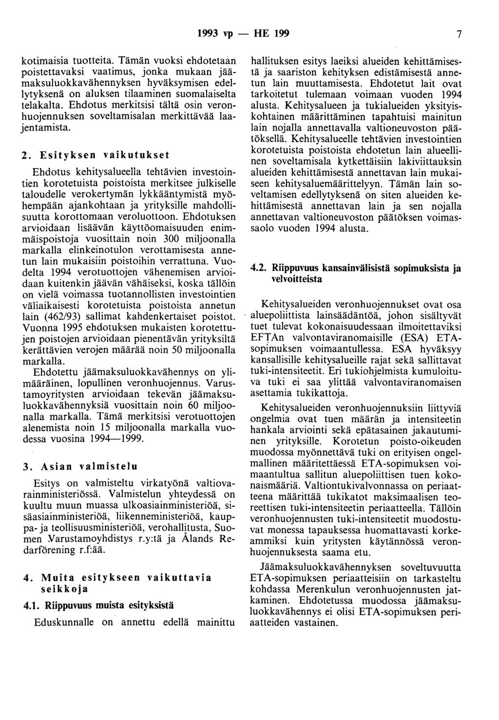 1993 vp - HE 199 7 kotimaisia tuotteita.