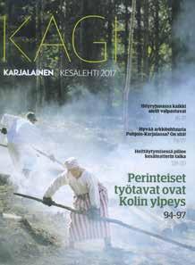 KÄGI-KESÄLEHTI Karjalaisen kesälehti Kägi Kägi on aikakausilehtityyppinen kesämatkailijan suosikkilukemisto, jota painetaan noin 94 000 kpl.