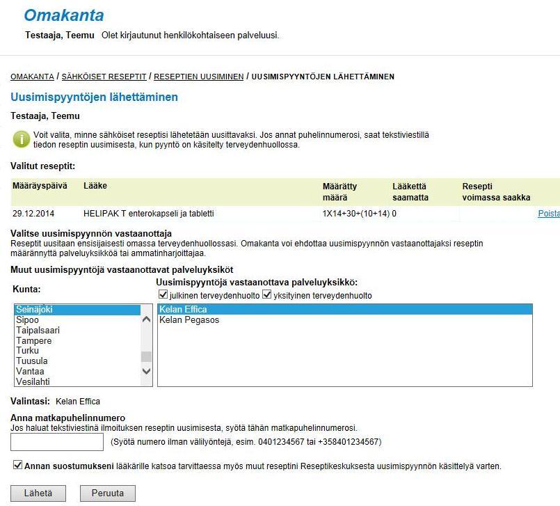 Uusimispyynnön lähettäminen 2/5 Omakanta hakee listan uusimispyyntöjä vastaanottavista yksiköistä SOTEorganisaatiorekisteristä.