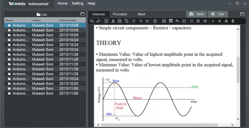 Omien harjoitusten teko Jo olemassa olevia tai tulevia harjoitustöitä voidaan helposti siirtää skooppiin, maksuttomalla Tektronix Courseware ohjelmalla.