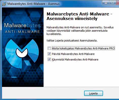 Malwarebytes Anti-Malware minuuttia asenna cd :lta Malwarebytes Anti-Malware on Poista hämäräperäiset ohjelmat Hyväkään virustorjunta ei suojaa