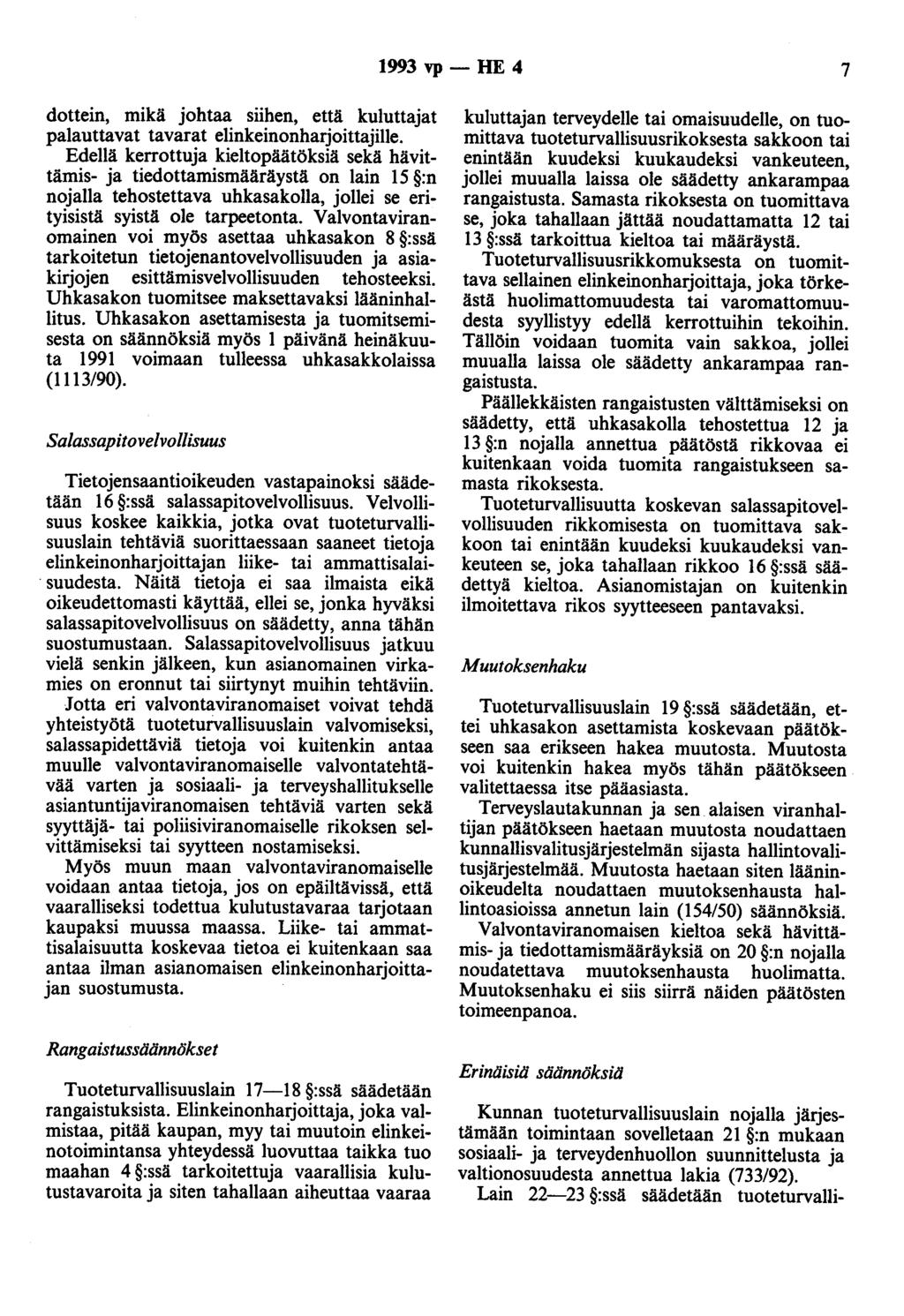 1993 vp- HE 4 7 dottein, mikä johtaa siihen, että kuluttajat palauttavat tavarat elinkeinonharjoittajille.