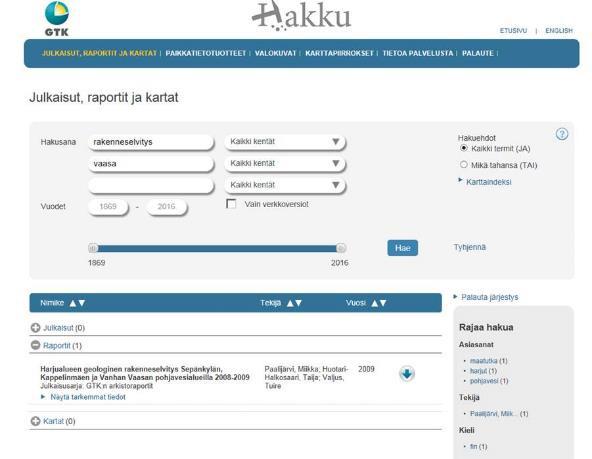 Projektiraportti 12(53) Hakusanaksi voi kirjoittaa esimerkiksi Vaasa tai rakenneselvitys. Lisää hakukenttiä tulee, kun on syöttänyt ensimmäisen sanan ja painanut hae.