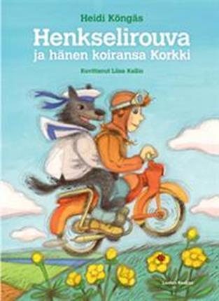 Köngäs, Heidi: Henkselirouva ja hänen koiransa Korkki Enquist, Per Olov: Kolmannen luolan salaisuus hilpeä eläinaiheinen tarina 77 sivua seikkailukirja Värmlannin erämaista 4.-5.