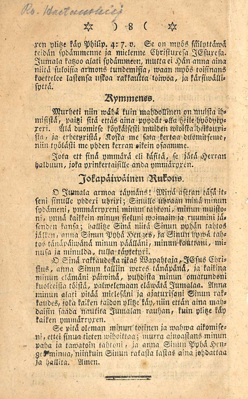 xcn ylitze tay Philip. 4: 7. v. Se on myös säilyttämä teidän sydämmcnne ja mielenne Ehlisiuxesa lesurefa.
