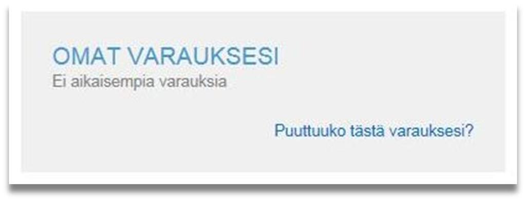 Sinut ohjataan palvelun sisäänkirjautumissivulle. Mikäli sinulla on jo tunnukset varauspalveluun, kirjaudu sisään. Huom!