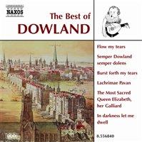 UUTUUDET VKO 32-35/2009 NAXOS Dowland, John - Best of Dowland, The The Renaissance composer John Dowland (1563 1626) was the foremost lutenist and lute song composer of his generation. Tuotenumero: 8.