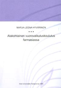 Lataa Alakohtainen vuorovaikutuskoulutus farmasiassa - Marja-Leena Hyvärinen Lataa Kirjailija: Marja-Leena Hyvärinen ISBN: 9789514484124 Sivumäärä: 116 Formaatti: PDF Tiedoston koko: 25.