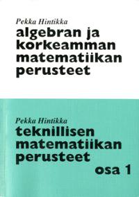 Lataa Algebran ja korkeamman matematiikan perusteet/teknillisen matematiikan perusteet osa 1 - Pekka Hintikka Lataa Kirjailija: Pekka Hintikka ISBN: 9789519571676 Sivumäärä: 254 Formaatti: PDF