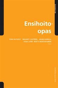 Lataa Ensihoito-opas Lataa ISBN: 9789516565258 Sivumäärä: 438 Formaatti: PDF Tiedoston koko: 18.22 Mb Ensihoito-opas sisältää käytännön toimintaohjeet ensiauttajille ja ensihoidon ammattilaisille.