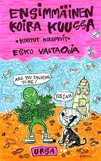 Lataa Ensimmäinen koira Kuussa - Esko Valtaoja Lataa Kirjailija: Esko Valtaoja ISBN: 9789525985214 Sivumäärä: 480 Formaatti: PDF Tiedoston koko: 20.