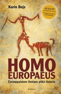 Lataa Homo europaeus : Eurooppalaisen ihmisen pitkä historia - Karin Bojs Lataa Kirjailija: Karin Bojs ISBN: 9789523123939 Formaatti: PDF Tiedoston koko: 30.