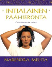 Lataa Intialainen päähieronta - Mehta Narendra Lataa Kirjailija: Mehta Narendra ISBN: 9789518844177 Sivumäärä: 150 Formaatti: PDF Tiedoston koko: 34.