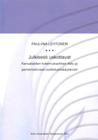 Lataa Julkisesti uskottavat - Pauliina Lehtonen Lataa Kirjailija: Pauliina Lehtonen ISBN: 9789514490262 Sivumäärä: 223 Formaatti: PDF Tiedoston koko: 38.
