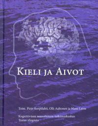 Lataa Kieli ja aivot Lataa ISBN: 9789512942497 Sivumäärä: 352 Formaatti: PDF Tiedoston koko: 31.