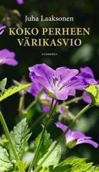 Lataa Koko perheen värikasvio - Juha Laaksonen Lataa Kirjailija: Juha Laaksonen ISBN: 9789512407385 Sivumäärä: 192 Formaatti: PDF Tiedoston koko: 36.