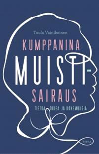 Lataa Kumppanina muistisairaus - Tuula Vainikainen Lataa Kirjailija: Tuula Vainikainen ISBN: 9789522885364 Sivumäärä: 222 Formaatti: PDF Tiedoston koko: 36.