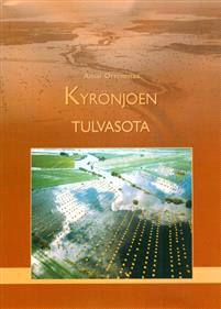 Lataa Kyrönjoen tulvasota - Anssi Orrenmaa Lataa Kirjailija: Anssi Orrenmaa ISBN: 9789521116391 Formaatti: PDF Tiedoston koko: 35.