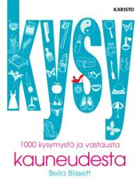 Lataa Kysy kauneudesta - Bella Blissett Lataa Kirjailija: Bella Blissett ISBN: 9789512352135 Sivumäärä: 448 Formaatti: PDF Tiedoston koko: 38.