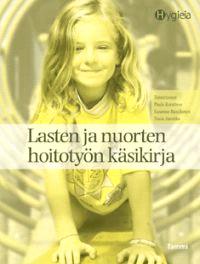 Lataa Lasten ja nuorten hoitotyön käsikirja Lataa ISBN: 9789512651191 Sivumäärä: 464 Formaatti: PDF Tiedoston koko: 19.