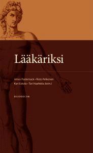 Lataa Lääkäriksi Lataa ISBN: 9789516561953 Sivumäärä: 242 Formaatti: PDF Tiedoston koko: 39.