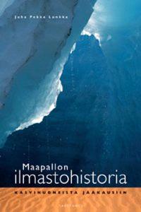 Lataa Maapallon ilmastohistoria - Juha Pekka Lunkka Lataa Kirjailija: Juha Pekka Lunkka ISBN: 9789524950831 Sivumäärä: 286 Formaatti: PDF Tiedoston koko: 24.