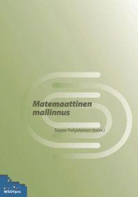 Lataa Matemaattinen mallinnus Lataa ISBN: 9789510354087 Sivumäärä: 272 Formaatti: PDF Tiedoston koko: 17.