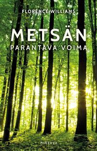 Lataa Metsän parantava voima - Florence Williams Lataa Kirjailija: Florence Williams ISBN: 9789523124776 Formaatti: PDF Tiedoston koko: 15.