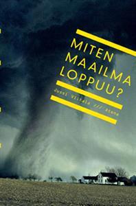 Lataa Miten maailma loppuu? - Jussi Viitala Lataa Kirjailija: Jussi Viitala ISBN: 9789517967631 Sivumäärä: 207 Formaatti: PDF Tiedoston koko: 28.