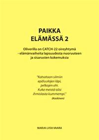 Lataa Paikka elämässä 2 - Marja-Liisa Vaara Lataa Kirjailija: Marja-Liisa Vaara ISBN: 9789529323623 Sivumäärä: 43 Formaatti: PDF Tiedoston koko: 22.