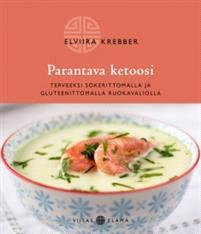 Lataa Parantava ketoosi - Elviira Krebber Lataa Kirjailija: Elviira Krebber ISBN: 9789522604859 Sivumäärä: 287 Formaatti: PDF Tiedoston koko: 33.