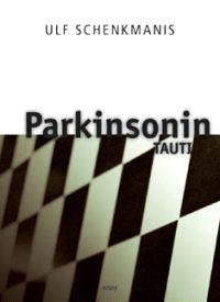 Lataa Parkinsonin tauti - Ulf Schenkmanis Lataa Kirjailija: Ulf Schenkmanis ISBN: 9789510311165 Sivumäärä: 84 Formaatti: PDF Tiedoston koko: 37.99 Mb Parkinsonin tautiin voi sairastua kuka tahansa.