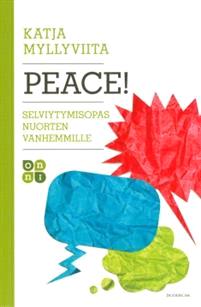 Lataa Peace! - Katja Myllyviita Lataa Kirjailija: Katja Myllyviita ISBN: 9789516569102 Sivumäärä: 126 Formaatti: PDF Tiedoston koko: 27.18 Mb Peace!