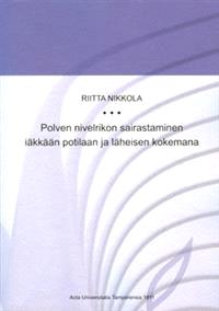 Lataa Polven nivelrikon sairastaminen iäkkään potilaan ja läheisen kokemana - Riitta Nikkola Lataa Kirjailija: Riitta Nikkola ISBN: 9789514490651 Sivumäärä: 166 Formaatti: PDF Tiedoston koko: 22.