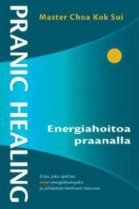 Lataa Pranic healing - Choa Kok Sui Lataa Kirjailija: Choa Kok Sui ISBN: 9789529198764 Sivumäärä: 285 Formaatti: PDF Tiedoston koko: 35.