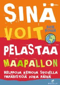 Lataa Sinä voit pelastaa maapallon - Rich Hough Lataa Kirjailija: Rich Hough ISBN: 9789518828566 Sivumäärä: 176 Formaatti: PDF Tiedoston koko: 14.