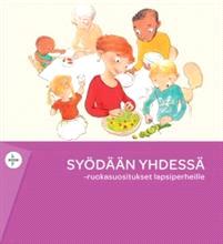 Lataa Syödään yhdessä Lataa ISBN: 9789523025981 Sivumäärä: 127 Formaatti: PDF Tiedoston koko: 14.