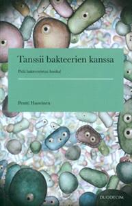 Lataa Tanssii bakteerien kanssa - Pentti Huovinen Lataa Kirjailija: Pentti Huovinen ISBN: 9789516564541 Sivumäärä: 254 Formaatti: PDF Tiedoston koko: 15.