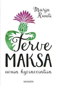 Lataa Terve maksa - Marja Ruuti Lataa Kirjailija: Marja Ruuti ISBN: 9789529920785 Sivumäärä: 313 Formaatti: PDF Tiedoston koko: 23.