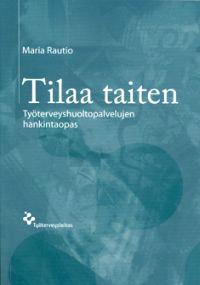 Lataa Tilaa taiten - Maria Rautio Lataa Kirjailija: Maria Rautio ISBN: 9789518028652 Sivumäärä: 102 Formaatti: PDF Tiedoston koko: 39.