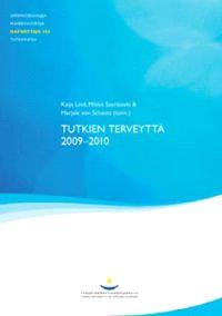 Lataa Tutkien terveyttä 2009-2010 Lataa ISBN: 9789522161741 Sivumäärä: 102 Formaatti: PDF Tiedoston koko: 33.