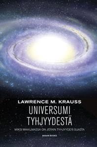 Lataa Universumi tyhjyydestä - miksi maailmassa on jotain tyhjyyden sijaan - Lawrence Krauss Lataa Kirjailija: Lawrence Krauss ISBN: 9789522601759 Sivumäärä: 300 Formaatti: PDF Tiedoston koko: 26.